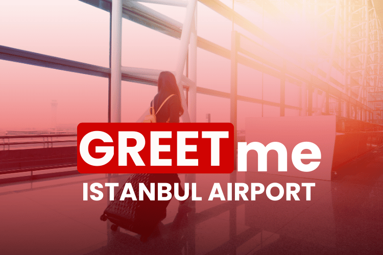 Istanbul Airport Departure Meet and Greet Service 3 Important Points